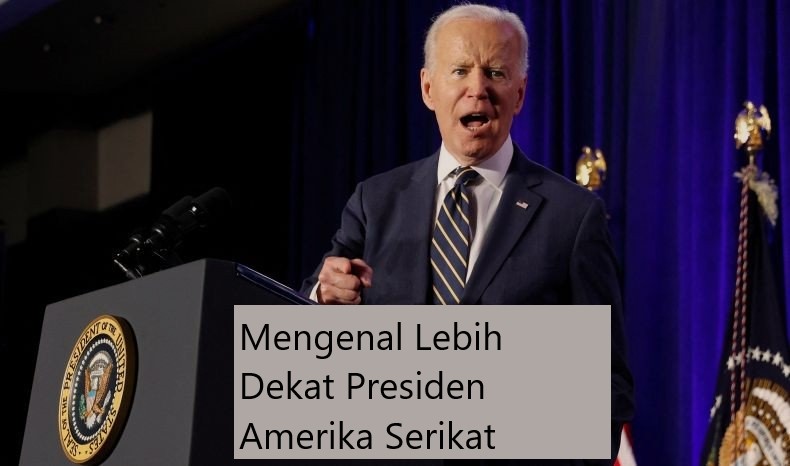 Mengenal Lebih Dekat Presiden Amerika Serikat