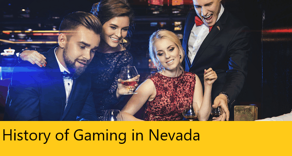 History of Gaming in Nevada